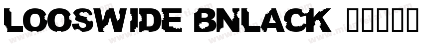 looswide bnlack字体转换